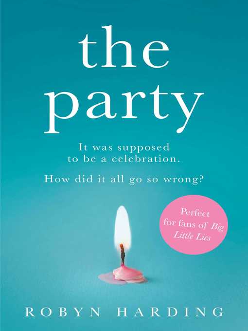 Title details for The Party by Robyn Harding - Wait list